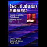 Essential Laboratory Mathematics  Concepts and Applications for the Chemical and Clinical Laboratory Technician