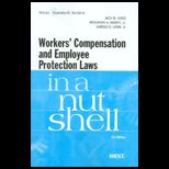 Workers Compensation and Employee Protection Laws in a Nutshell