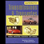 Automatic Transmission and Transaxles  Theory, Operation, Diagnosis, and Service