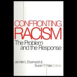 Confronting Racism  The Problem and the Response