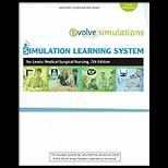 Simulation Learning System for Medical Surgical Nursing Assessment and Management of Clinical Problems