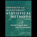 Advanced and Multivariate Statistical Methods  Practical Application and Interpretation