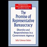 Promise of Representative Bureaucracy  Diversity and Responsiveness in a Government Agency