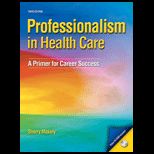 Professionalism in Health Care   With CD