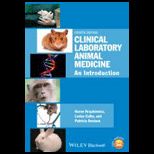 Clinical Laboratory Animal Medicine  An Introduction   With Access