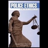 Police Ethics  Matter of Character