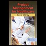 Project Management for Healthcare