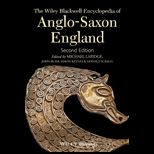 Blackwell Encyclopedia of Anglo Saxon England