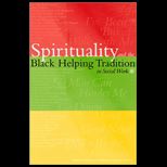 Spirituality and Black Helping Tradition