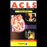 Success in ACLS Essential Skills