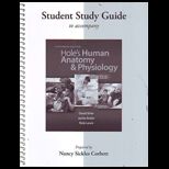 Holes Human Anatomy and Physiology   Study Guide