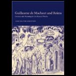 Guillaume De Machaut and Reims  Context and Meaning in his Musical Works