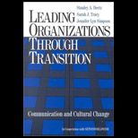 Leading Organizations Through Transition  Communication and Cultural Change