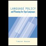 Language Policy and Planning for Sign Language