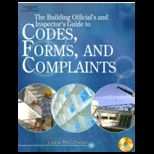 Building Officials and Inspectors Guide to Codes, Forms, and Complaints   With CD