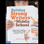 Building Strong Writers in Middle School Classroom Ready Activities That Inspire Creativity and Support Core Standards   With CD