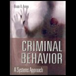 Criminal Behavior  System Approach