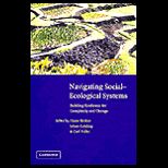 Navigating Social Ecological Systems  Building Resilience for Complexity and Change