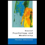 Social Psychology and Modernity