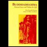 Buddhadhamma  Natural Laws and Values for Life