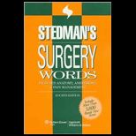 Stedmans Surgery Words  Includes Anatomy, Anesthesia and Pain Management