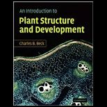 Introduction to Plant Structure and Development Plant Anatomy for the Twenty First Century