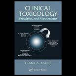 Clinical Toxicology  Principles and Mechanisms