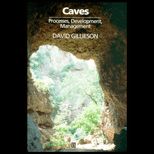 Caves  Processes, Development, Management