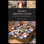 Modern Japanese Cuisine  Food, Power and National Identity
