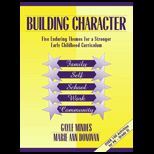 Building Character  Five Enduring Themes for a Stronger Early Childhood Curriculum