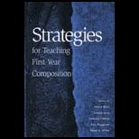 Strategies for Teaching First Year Composition