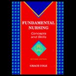 Fundamental Nursing Concepts and Skills / With Skills Perference Checklist