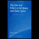 Law and Policy of Air Space and Outer Space