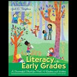 Literacy in the Early Grades A Successful Start for PreK 4 Readers and Writers (Looseleaf)