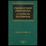 Prosecution Principles  A Clinical Handbook