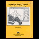 AutoCAD 2008 Tutorial Second Level 3D   With CD