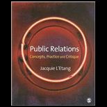 Public Relations  Concepts, Practice and Critique