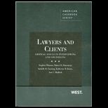 Lawyers and Clients  Critical Issues in Interviewing and Counseling