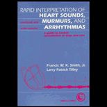 Rapid Interpretation of Heart Sounds, Murmurs and Arrhythmias  A Guide to Cardiac Auscultation in Dogs and Cats (Tapes)