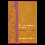 Female Infanticide in India A Femist Cultural History
