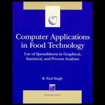 Computer Application in Food Technology  Use of Spreadsheets in Graphical, Statistical, and Process Analysis