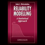 Reliability Modelling  A Statistical Approach