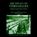 Treaty of Versailles  Reassessment after 75 Years