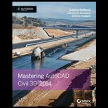 Mastering AutoCAD Civil 3D, 2014