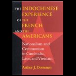 Indochinese Experience of French and Amer.