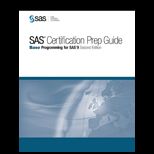SAS Certification Prep Guide  Base Programming for SAS 9,   With CD