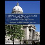 Financial Management for Public, Health, and Not for profit Organizations