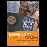 Long Lost Blues  Popular Blues in America, 1850 1920