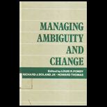 Managing Ambiguity and Change