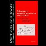 Techniques in Molecular Systematics and 